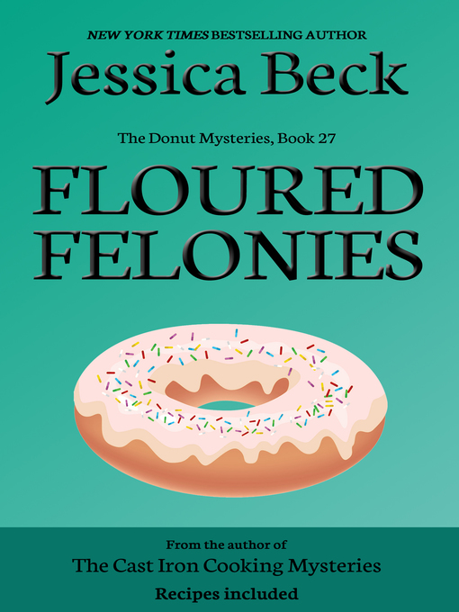 Title details for Floured Felonies by Jessica Beck - Wait list